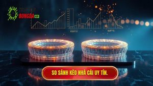 So sánh kèo nhà cái uy tín.