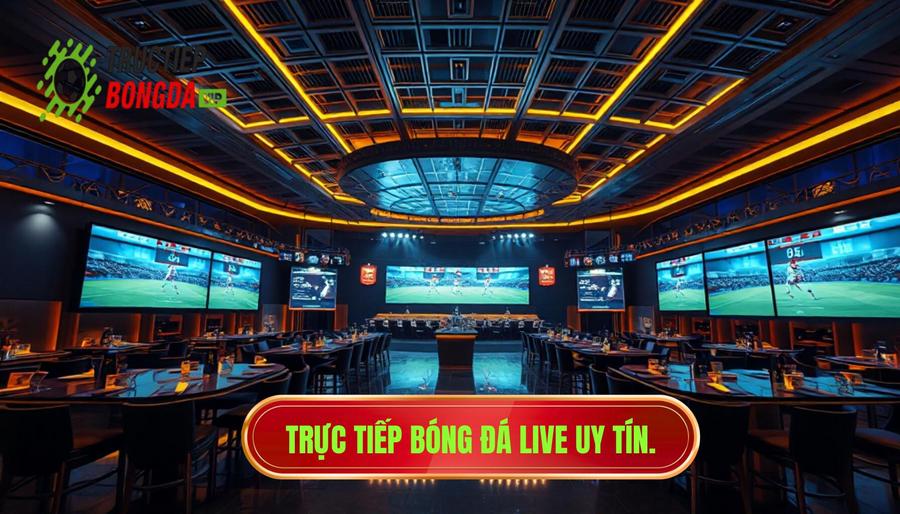 Xem bóng đá live miễn phí hôm nay - Link trực tiếp HD mượt mà
